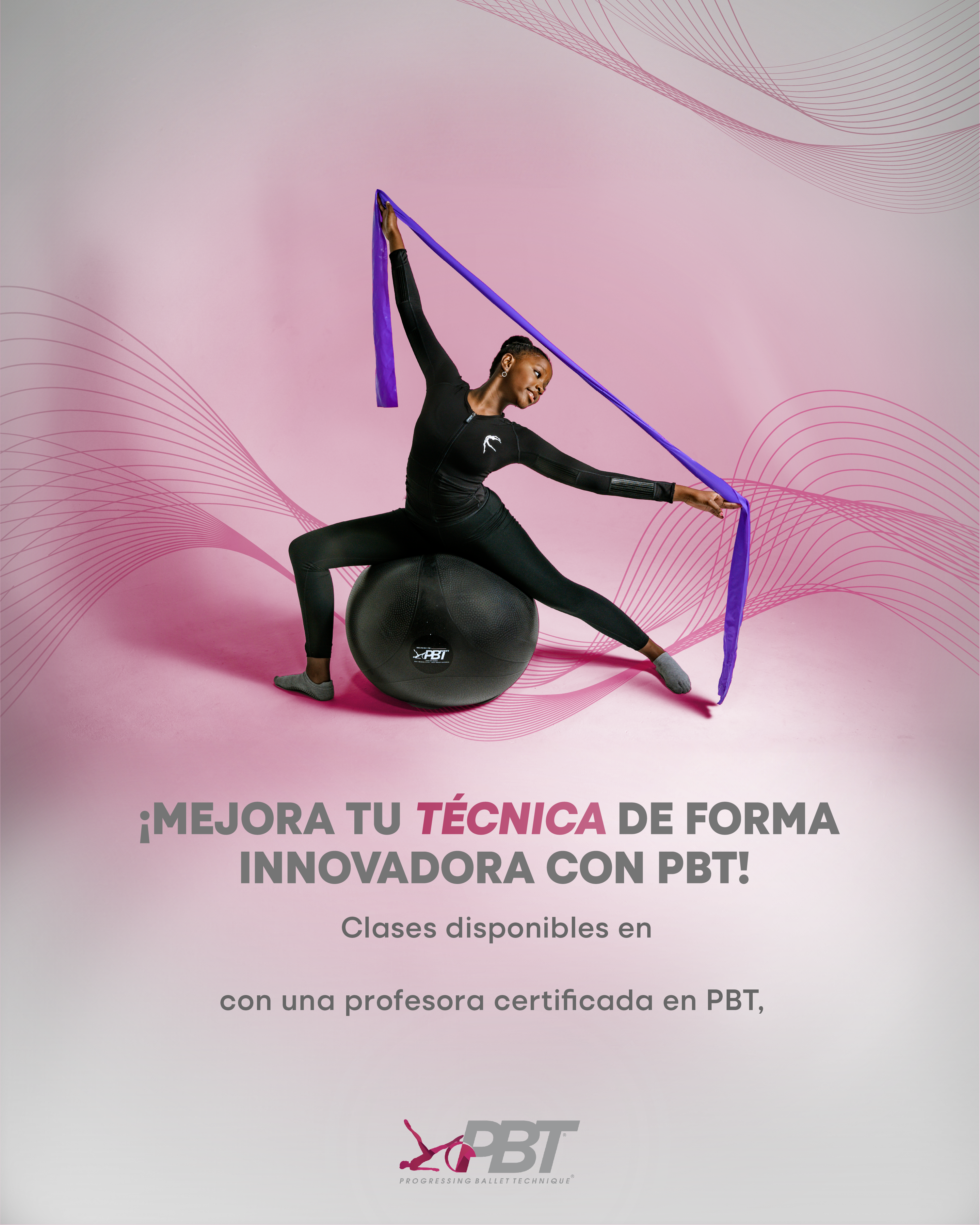 Progressing Ballet Technique (PBT): la clase que transforma tu fuerza, control y técnica. Descubre Progressing Ballet Technique PBT en Baiona la nueva tecnica revolucionaria en nuestro estudio de danza